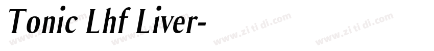 Tonic Lhf Liver字体转换